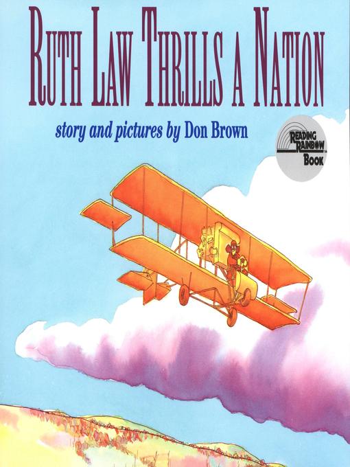 Title details for Ruth Law Thrills a Nation by Don Brown - Available
